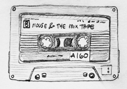 Project Image - Mouse and the Mixtape
