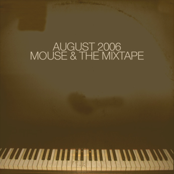 August  2006 Mixtape